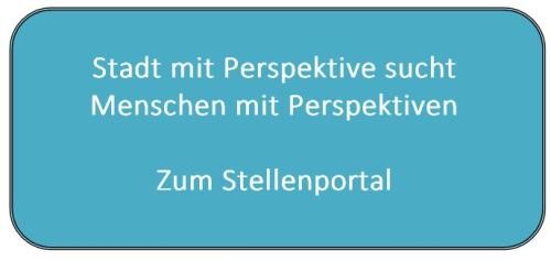 Zu den freien Stellen (Button mit dem Text: Stadt mit Perspektive sucht Menschen mit Perspektiven - Zum Stellenportal)